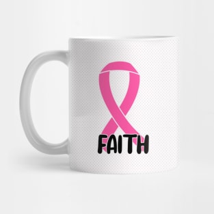 Cancer Awareness - Faith Ribbon Mug